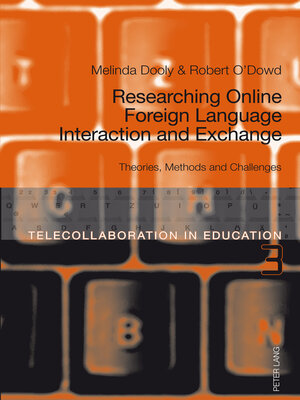 cover image of Researching Online Foreign Language Interaction and Exchange